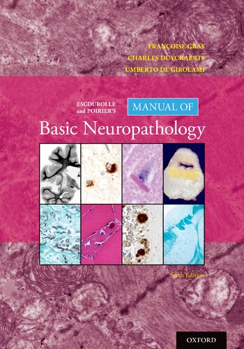 Escourolle and Poirier's Manual of Basic Neuropathology 2018