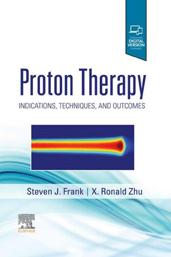 Proton Therapy: Indications, Techniques and Outcomes 2020