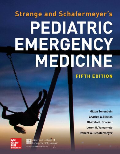 Strange and Schafermeyer's Pediatric Emergency Medicine, Fifth Edition 2018