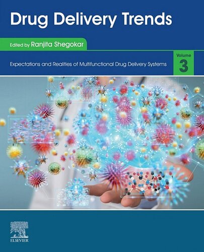 Drug Delivery Trends: Volume 3: Expectations and Realities of Multifunctional Drug Delivery Systems 2020