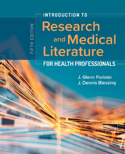 Introduction to Research and Medical Literature for Health Professionals 2019