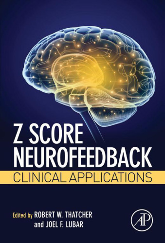 Z Score Neurofeedback: Clinical Applications 2014