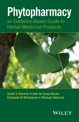 Phytopharmacy: An Evidence-Based Guide to Herbal Medicinal Products 2015
