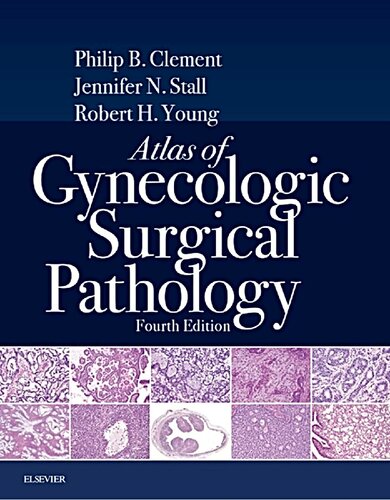 Atlas of Gynecologic Surgical Pathology 2019