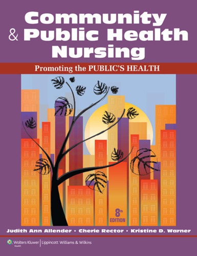 Community & Public Health Nursing: Promoting the Public's Health 2014