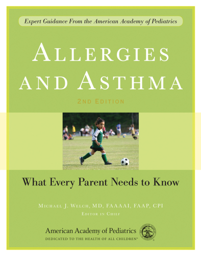 Allergies and Asthma: What Every Parent Needs to Know 2011