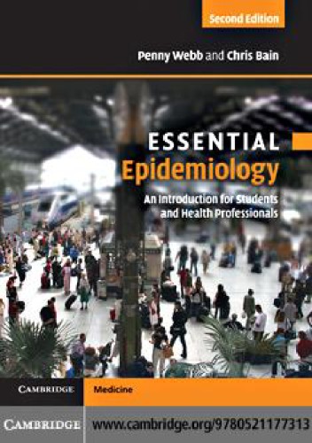 Essential Epidemiology: An Introduction for Students and Health Professionals 2010