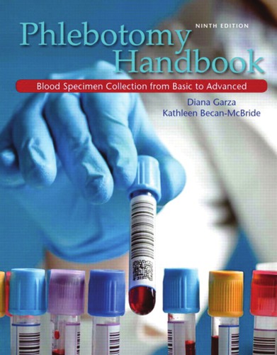 Phlebotomy Handbook: Blood Specimen Collection from Basic to Advanced 2015