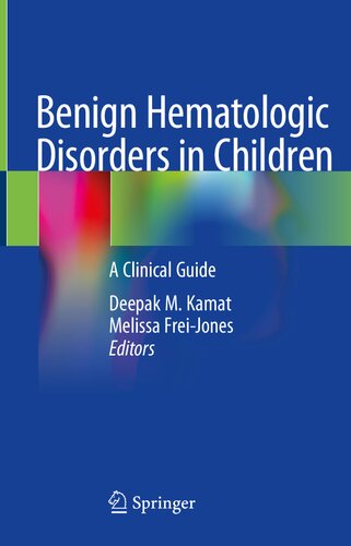 Benign Hematologic Disorders in Children: A Clinical Guide 2020