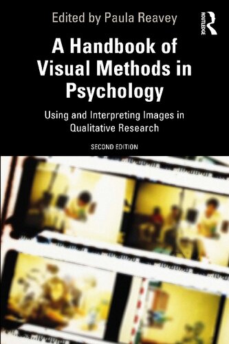 A Handbook of Visual Methods in Psychology: Using and Interpreting Images in Qualitative Research 2020