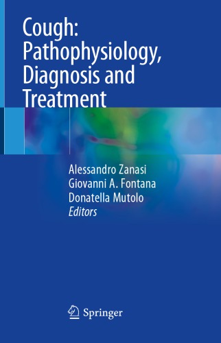 Cough: Pathophysiology, Diagnosis and Treatment 2020