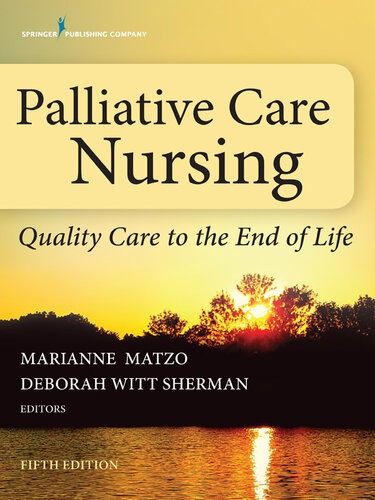 Palliative Care Nursing: Quality Care to the End of Life 2018