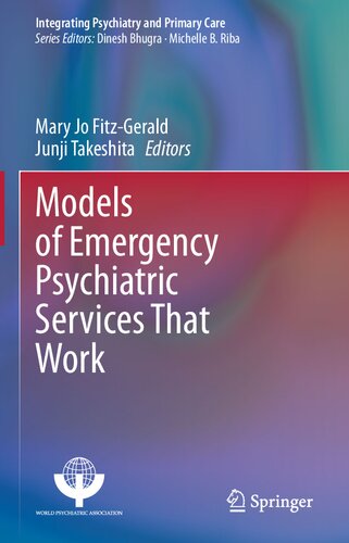 Models of Emergency Psychiatric Services That Work 2020