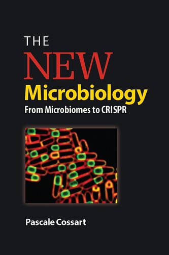 The New Microbiology: From Microbiomes to CRISPR 2018
