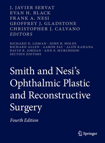 Smith and Nesi’s Ophthalmic Plastic and Reconstructive Surgery 2020