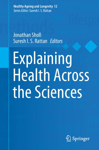 Explaining Health Across the Sciences 2020