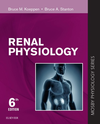 Renal Physiology: Mosby Physiology Series 2018