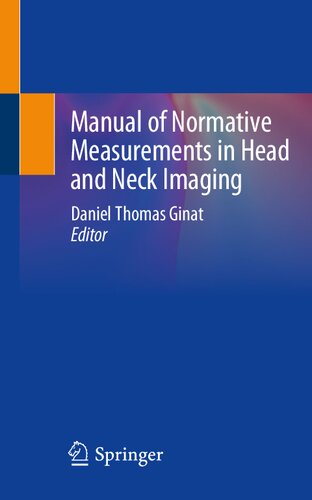 Manual of Normative Measurements in Head and Neck Imaging 2020