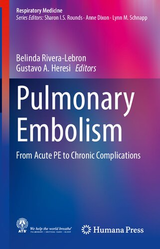 Pulmonary Embolism: From Acute PE to Chronic Complications 2020