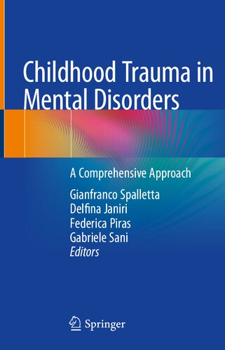 Childhood Trauma in Mental Disorders: A Comprehensive Approach 2020