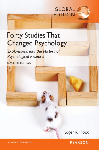 Forty Studies that Changed Psychology: Explorations Into the History of Psychological Research 2013
