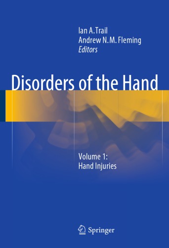Disorders of the Hand: Volume 1: Hand Injuries 2014