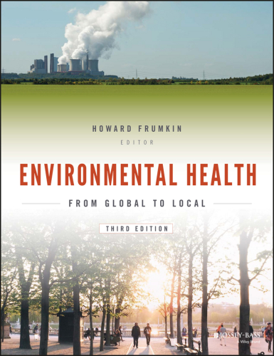 Environmental Health: From Global to Local 2016