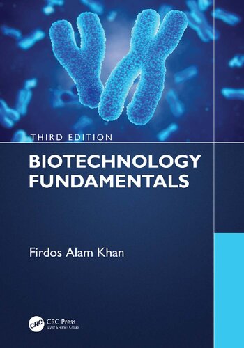 Biotechnology Fundamentals Third Edition 2020