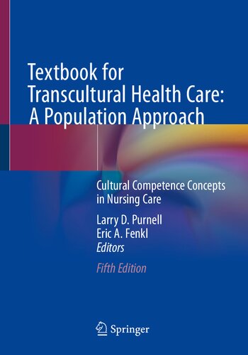 Textbook for Transcultural Health Care: A Population Approach: Cultural Competence Concepts in Nursing Care 2020