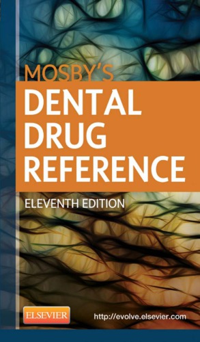 Mosby's Dental Drug Reference 2013