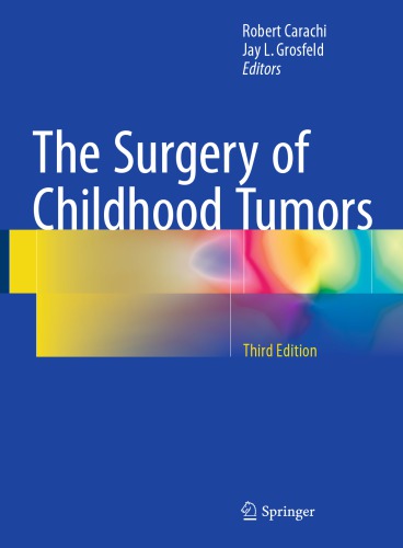 The Surgery of Childhood Tumors 2016