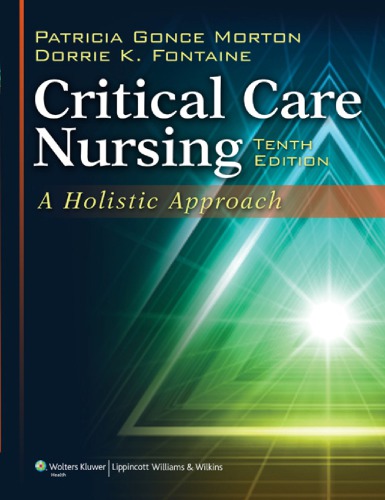 Critical Care Nursing: A Holistic Approach 2013