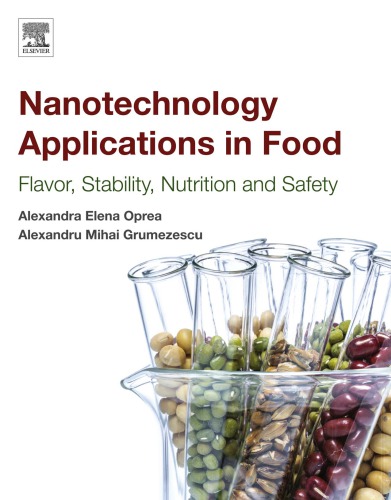 Nanotechnology Applications in Food: Flavor, Stability, Nutrition and Safety 2017