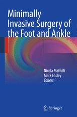 Minimally Invasive Surgery of the Foot and Ankle 2010