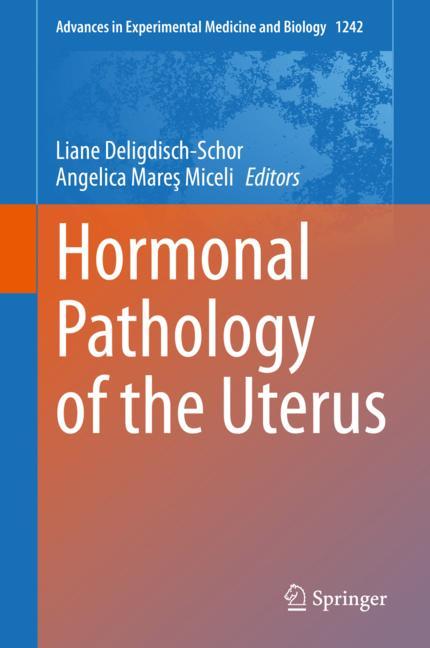 Hormonal Pathology of the Uterus 2020