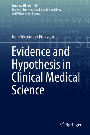 Evidence and Hypothesis in Clinical Medical Science 2020