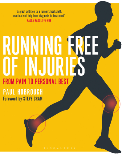 Running Free of Injuries: From Pain to Personal Best 2016