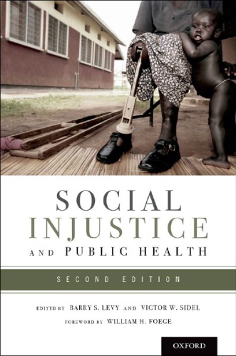 Social Injustice and Public Health 2019