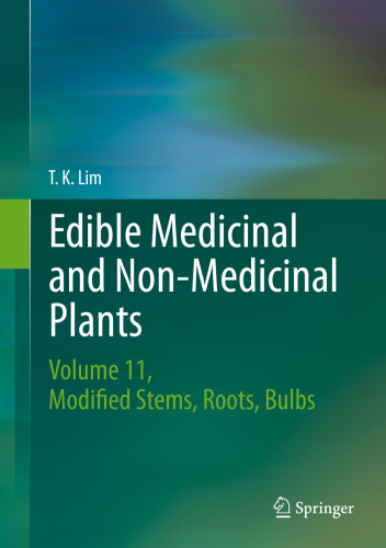 Edible Medicinal And Non-Medicinal Plants: Volume 7, Flowers 2016