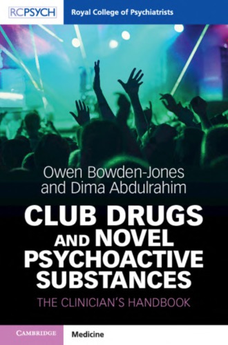 Club Drugs and Novel Psychoactive Substances: The Clinician's Handbook 2020