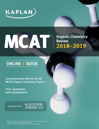MCAT Organic Chemistry Review 2018-2019: Online + Book 2017