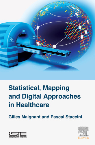 Statistical, Mapping and Digital Approaches in Healthcare 2018