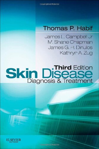 Skin Disease: Diagnosis and Treatment 2011