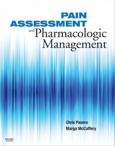 Pain Assessment and Pharmacologic Management 2011