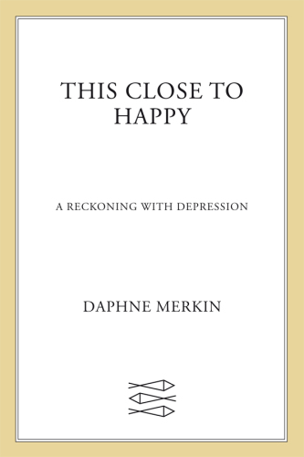 This Close to Happy: A Reckoning with Depression 2017