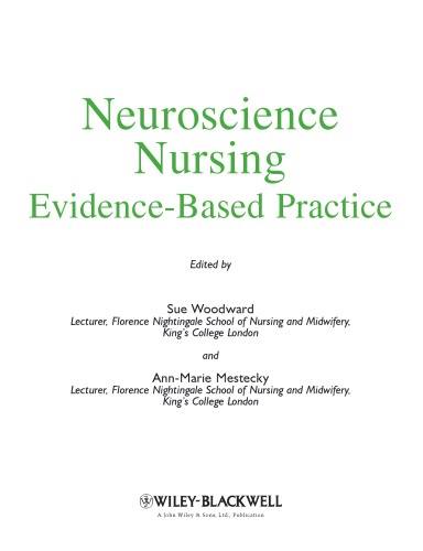 Neuroscience Nursing: Evidence-Based Theory and Practice 2011