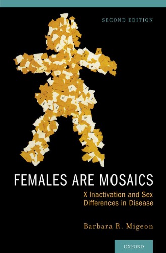 زنان موزائیک: غیرفعال شدن X و تفاوت های جنسیتی در بیماری