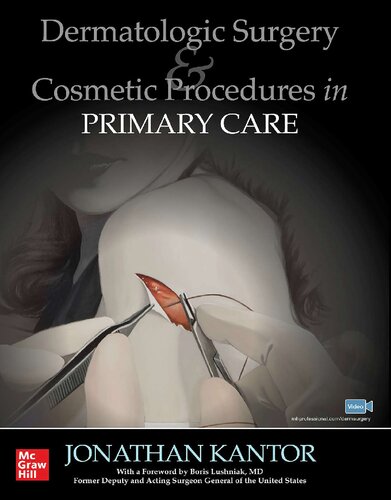 Dermatologic Surgery and Cosmetic Procedures in Primary Care Practice 2020