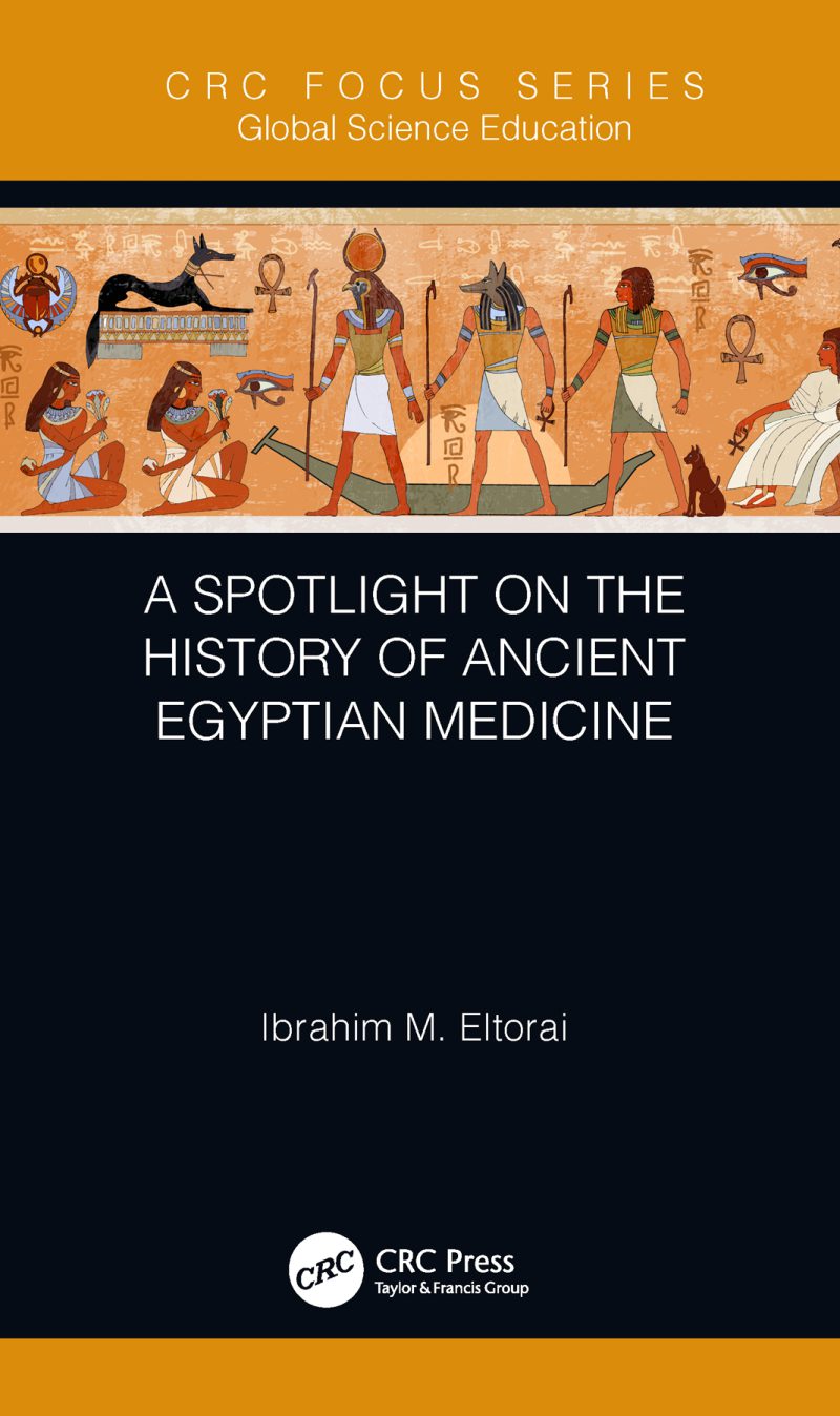 A Spotlight on the History of Ancient Egyptian Medicine 2019