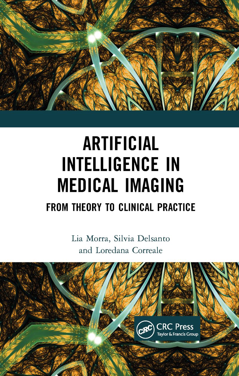 Artificial Intelligence in Medical Imaging: From Theory to Clinical Practice 2019